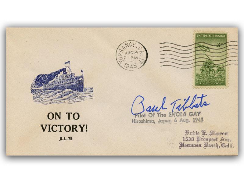 Paul Tibbets signed 1945 On To Victory ship cover