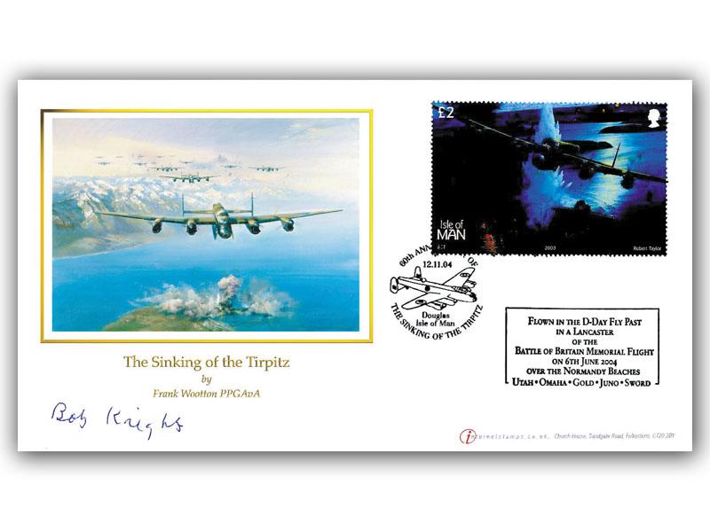2004 Sinking of the Tirpitz, signed by Bob Knight