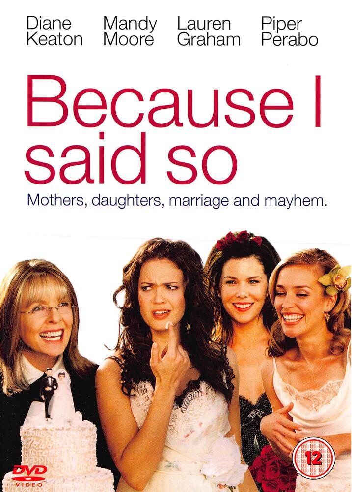Because I Said So DVD