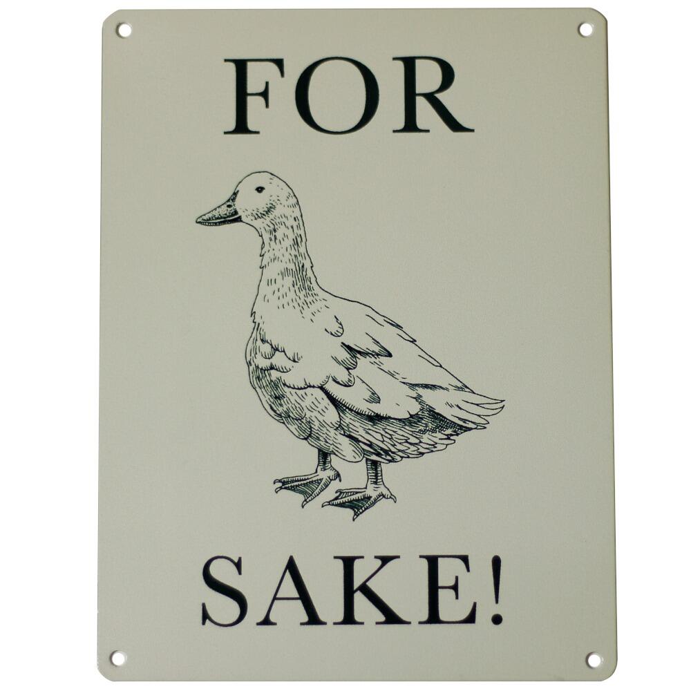 For duck sake funny metal wall sign
