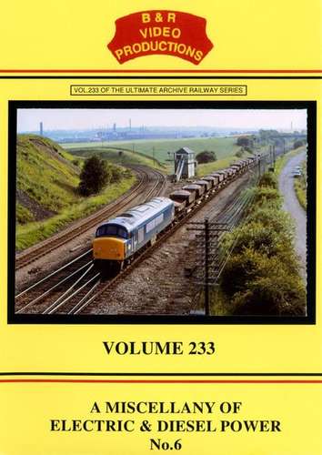 A Miscellany of Electric & Diesel Power No.6 - Volume 233