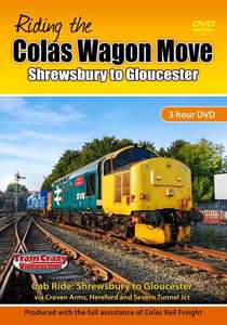 Riding the Colas Wagon Move: Shrewsbury to Gloucester