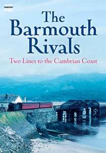 The Barmouth Rivals - Two Lines to the Cambrian Coast