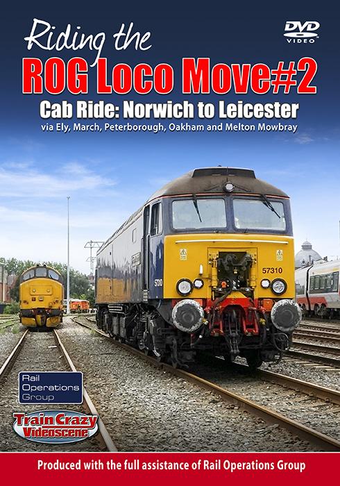 Riding the ROG Loco Move #2 - Cab Ride: Norwich to Leicester