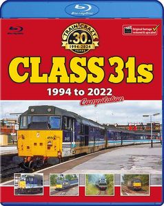 Train Crazy 30 Years 1994-2024: Class 31s 1994 to 2022 Compilation. Blu-ray