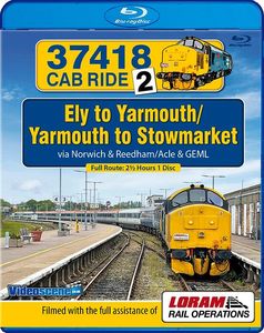 37418 Cab Ride 2 - Ely to Yarmouth/Yarmouth to Stowmarket. Blu-ray