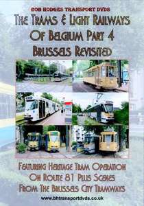 The Trams and Light Railways of Belgium Part 4 - Brussels Revisited