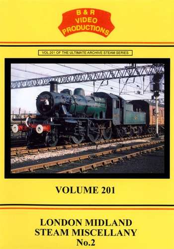 London Midland Steam Miscellany No.2 - Volume 201