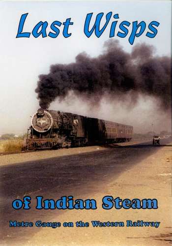 Last Wisps of Indian Steam