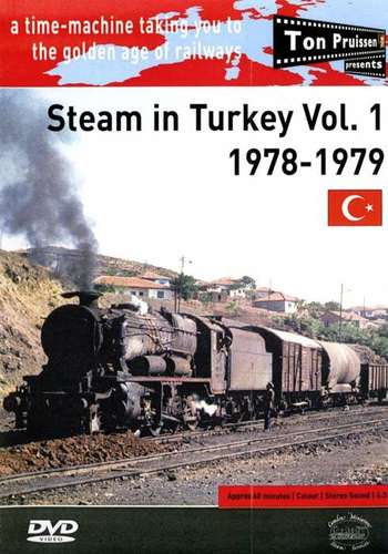 Steam in Turkey Volume 1 1978 - 1979