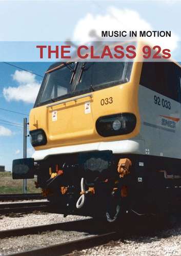 Class 92s - Music in Motion