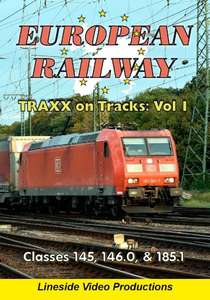 European Railway - TRAXX on Tracks - Volume 1 - Classes 145, 146.0 and 185.1