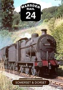 Marsden Rail 24: Somerset And Dorset