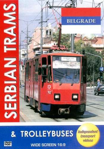 Serbian Trams and Trolleybuses - Belgrade