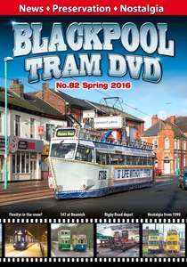 Blackpool Tram DVD No.82 - Spring 2016
