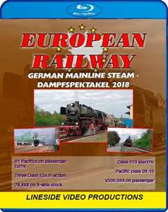 European Railway - German Mainline Steam - Dampfspektakel 2018 - Blu-ray