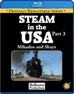 Steam in the USA Part 3: Mikados and Shays. Blu-ray