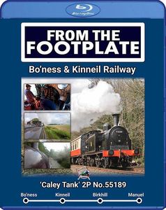 From the Footplate: Bo’ness & Kinneil Railway - Caley Tank No.55189. Blu-ray