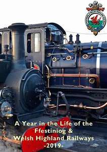 A Year in the Life of the Ffestiniog and Welsh Highland Railways 2019