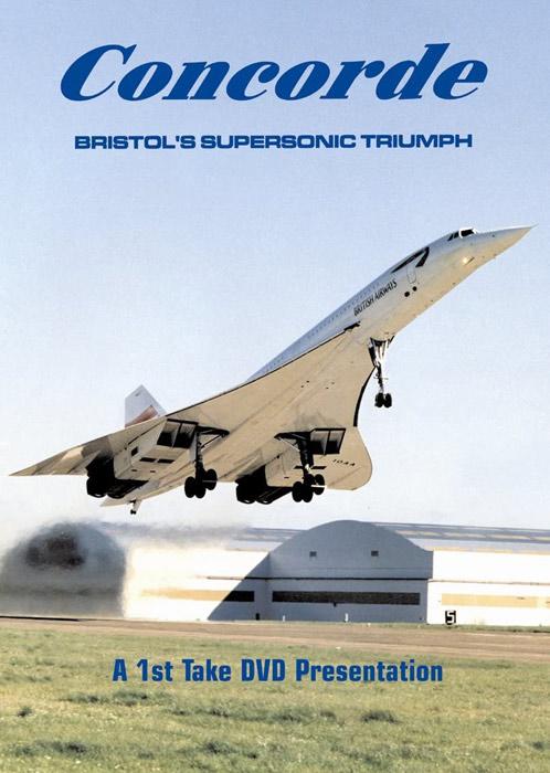Concorde: Bristols Supersonic Triumph