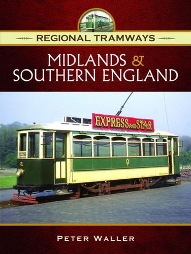 Regional Tramways - Midlands and Southern England