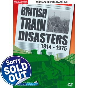 British Train Disasters 1914 - 1975