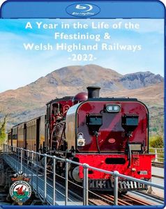 A Year in the Life of the Ffestiniog & Welsh Highland Railways 2022. Blu-ray