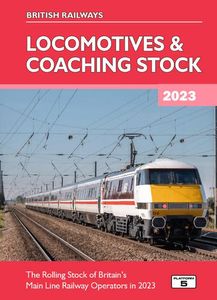 British Railways: Locomotives and Coaching Stock 2023