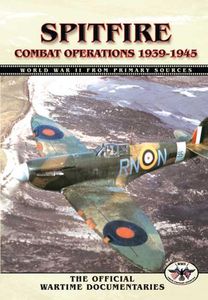 Spitfire - Combat Operations 1939 - 1945