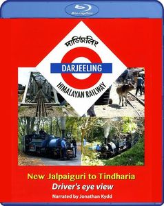 Darjeeling Himalayan Railway: New Jalpaiguri to Tindharia - Driver's Eye View. Blu-ray