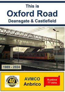 This is Oxford Road, Deansgate and Castlefield 1989 - 2024