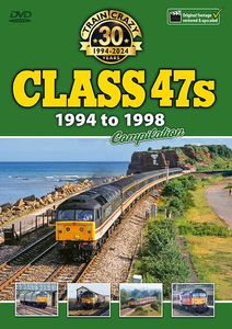 Train Crazy 30 Years: Class 47s 1994 to 1998 Compilation
