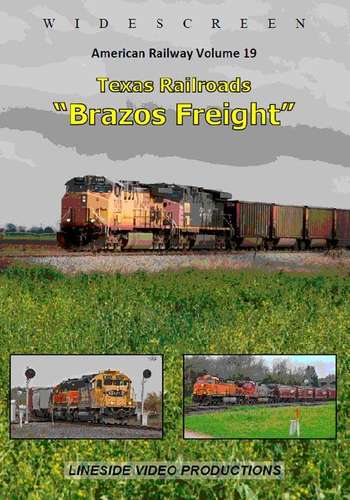 American Railway - Volume 19 - Texas Railroads Brazos Freight