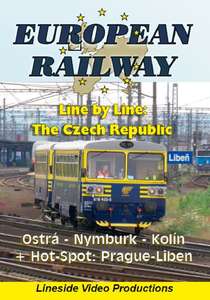 European Railway - Line by Line - The Czech Republic - Ostra-Nymburk-Kolin plus Hotspot - Prague-Liben