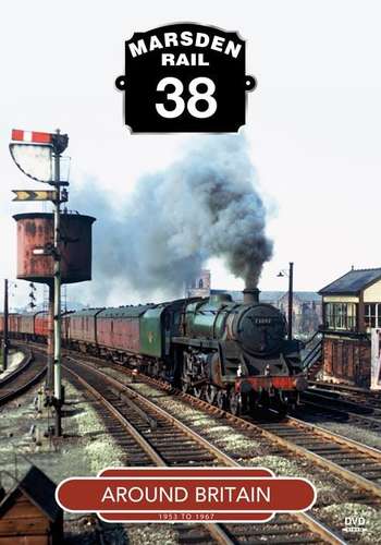 Marsden Rail 38 - Around Britain 1953 to 1967