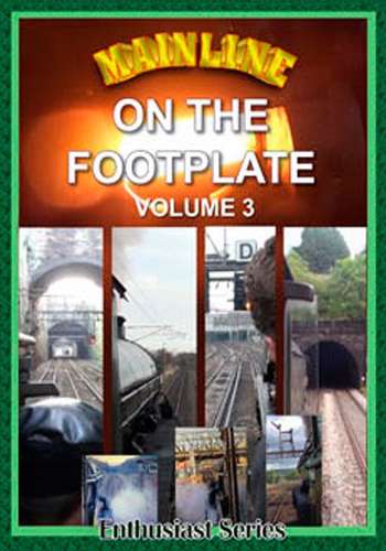 Mainline - On the Footplate - Volume 3