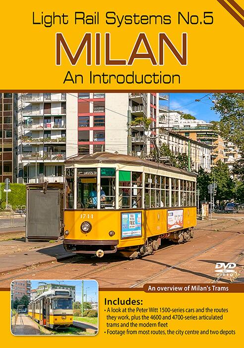 Light Rail Systems No.5: Milan - An Introduction