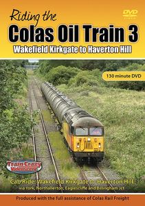Riding the Colas Oil Train 3: Cab Ride - Wakefield Kirkgate to Haverton Hill