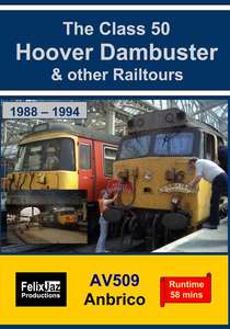 The Class 50 Hoover Dambuster & Other Railtours (1988 - 1994)