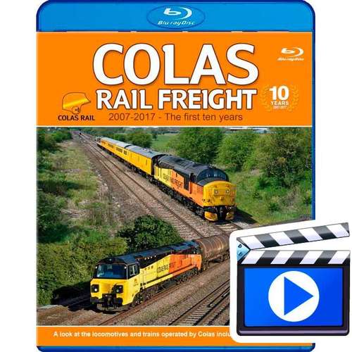 Colas Rail Freight 2007-2017 - The First Ten Years (1080p HD)