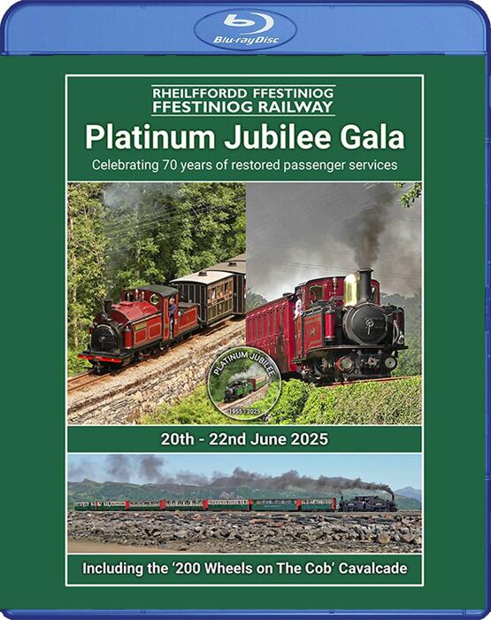 Ffestiniog Railway - Platinum Jubilee Gala, 20th - 22nd June 2025. Blu-ray
