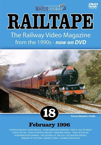 RAILTAPE No. 18 - February 1996