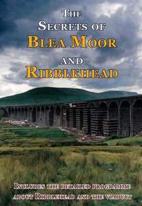 The Secrets of Blea Moor and Ribblehead