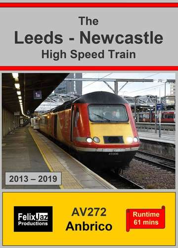 The Leeds - Newcastle High Speed Train 2013 - 2019