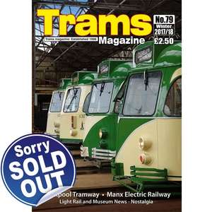 TRAMS Magazine 79 - Winter 2017 - 2018