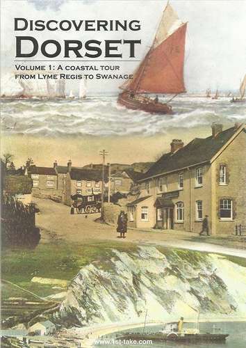 Discovering Dorset: Volume 1