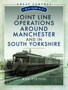 Joint Line Operations around Manchester and in South Yorkshire Book
