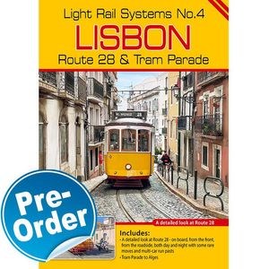 Light Rail Systems No.4: Lisbon Route 28 and Tram Parade