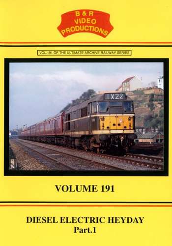 Diesel Electric Heyday Part 1 - Volume 191