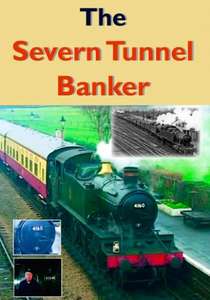 The Severn Tunnel Banker